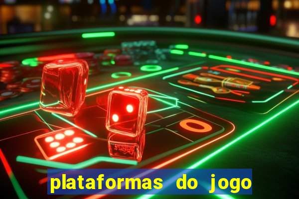 plataformas do jogo do tigre